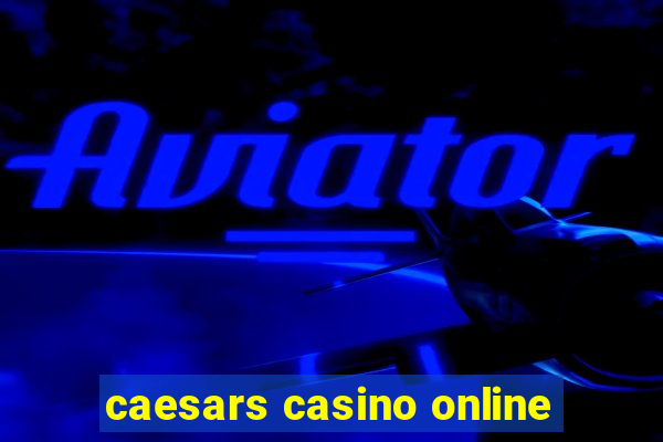 caesars casino online