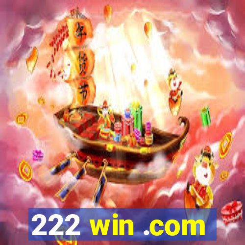 222 win .com