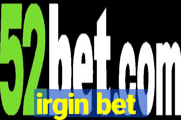 irgin bet