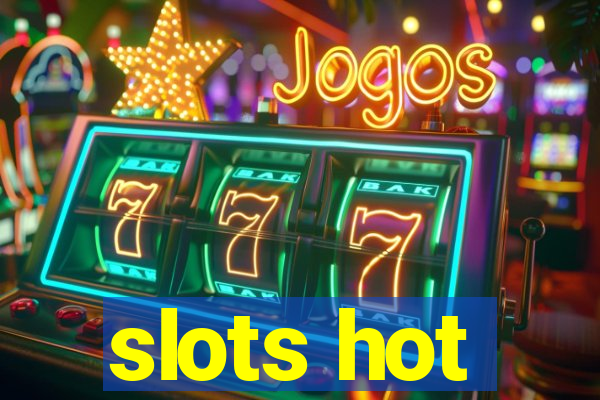 slots hot