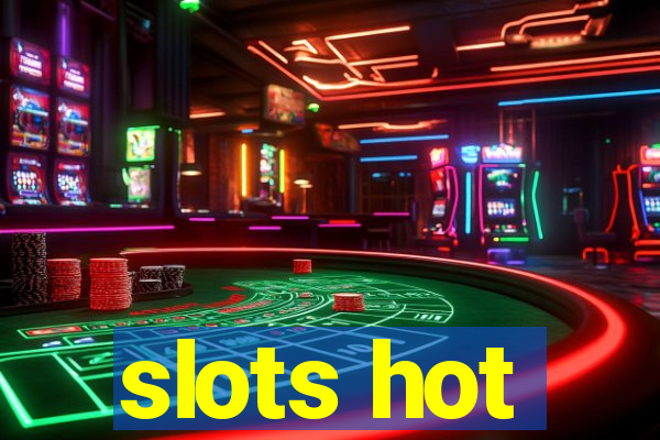 slots hot