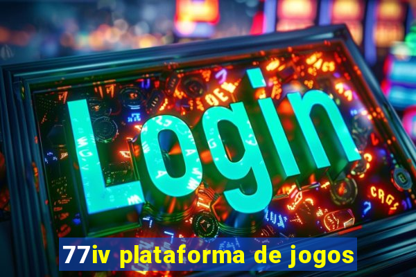 77iv plataforma de jogos