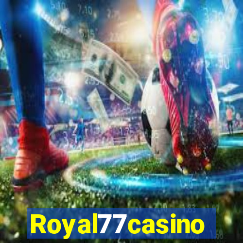 Royal77casino