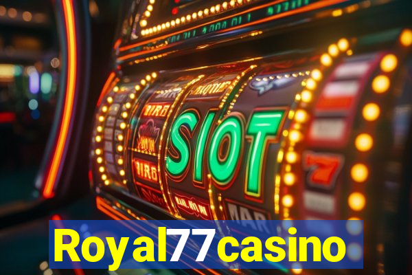 Royal77casino