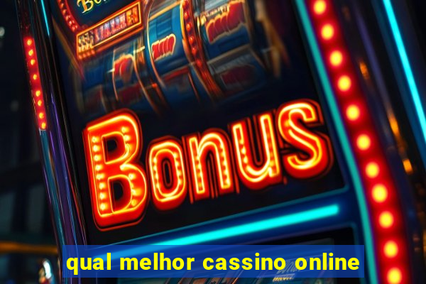 qual melhor cassino online