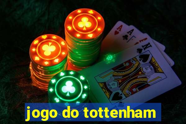 jogo do tottenham