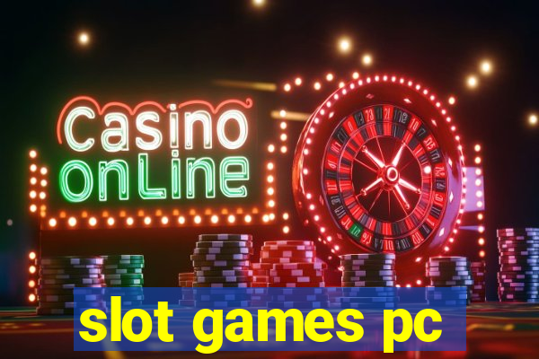 slot games pc