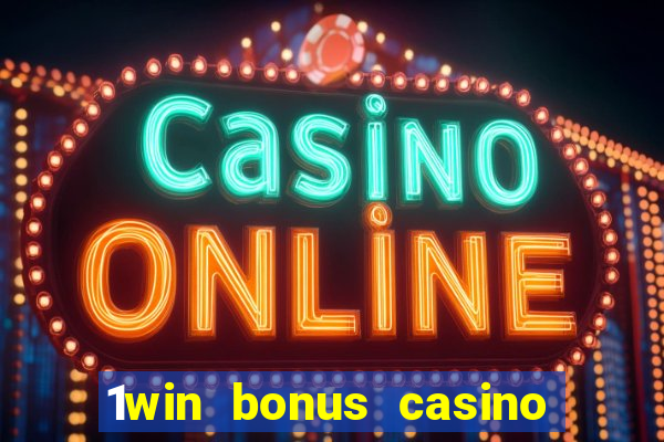 1win bonus casino how to use