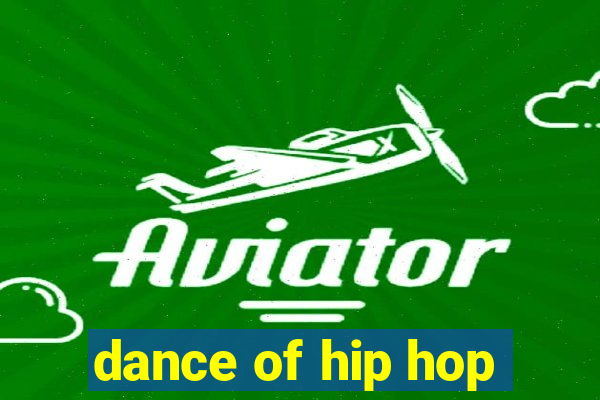 dance of hip hop