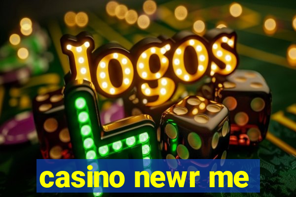 casino newr me