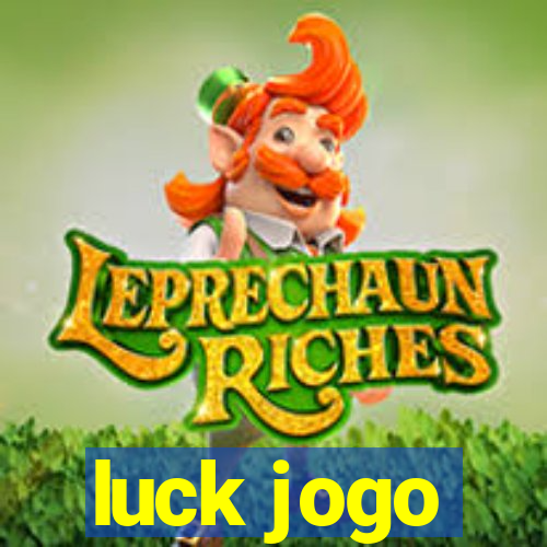 luck jogo