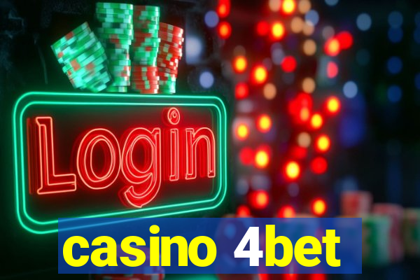 casino 4bet