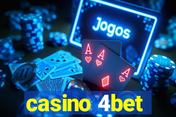 casino 4bet