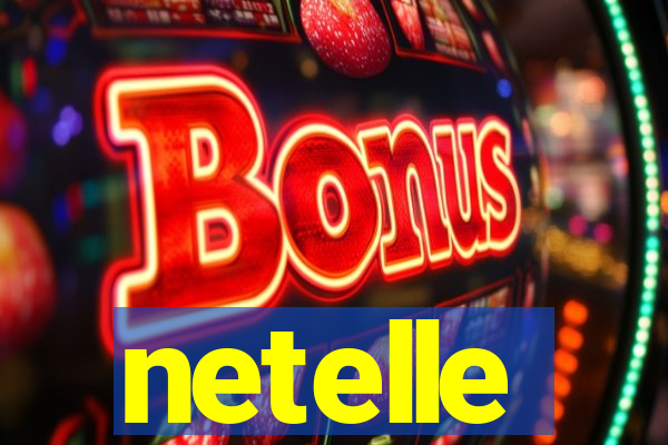 netelle