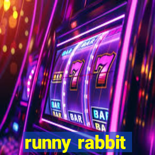 runny rabbit