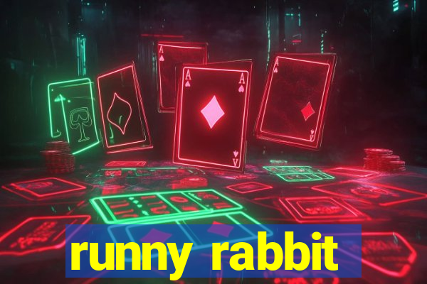 runny rabbit