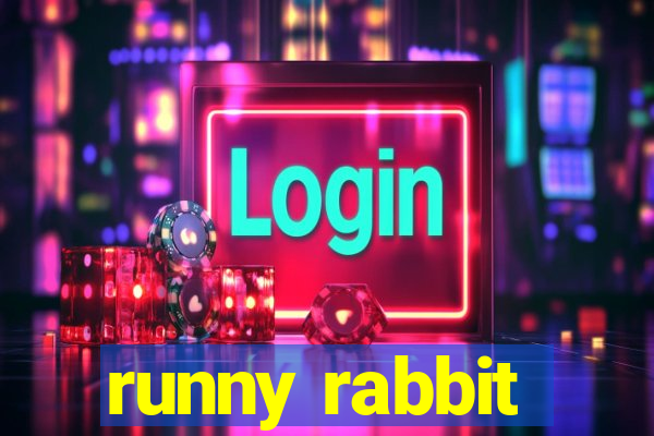 runny rabbit