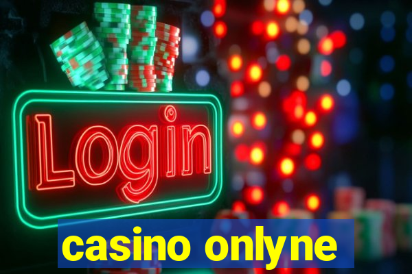 casino onlyne