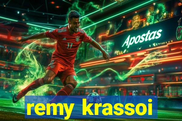 remy krassoi