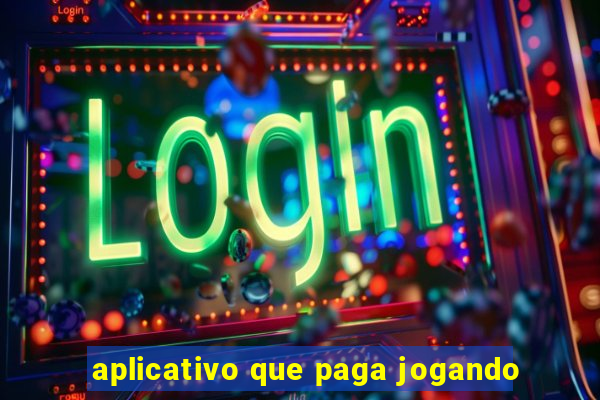 aplicativo que paga jogando