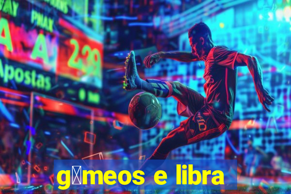 g锚meos e libra