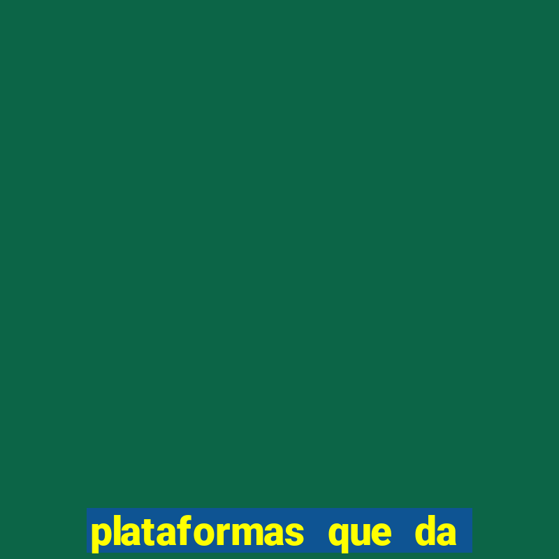 plataformas que da b?nus no cadastro