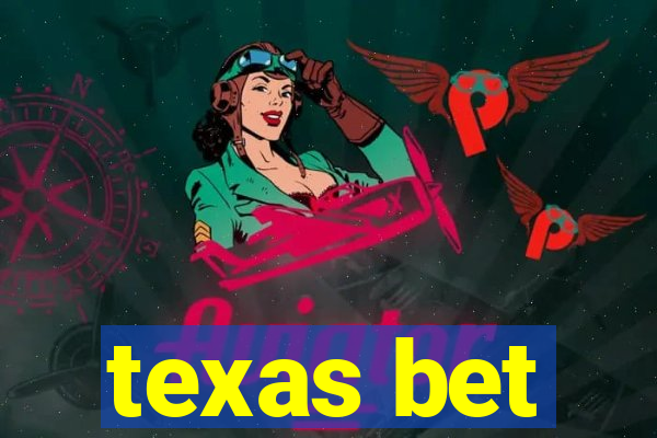 texas bet