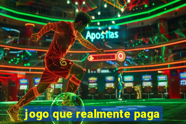 jogo que realmente paga