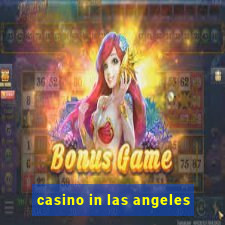 casino in las angeles