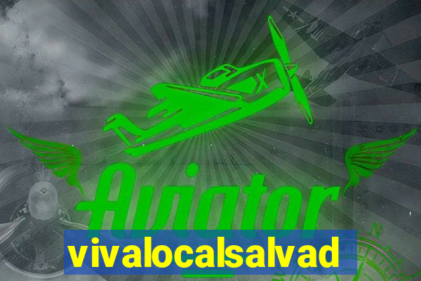 vivalocalsalvador