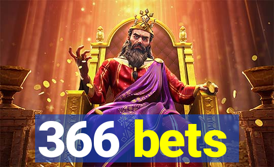 366 bets