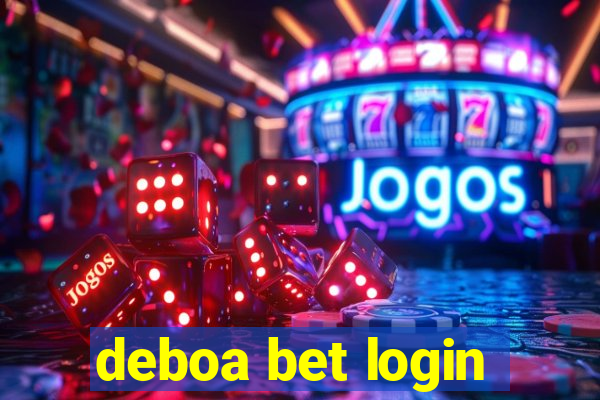 deboa bet login