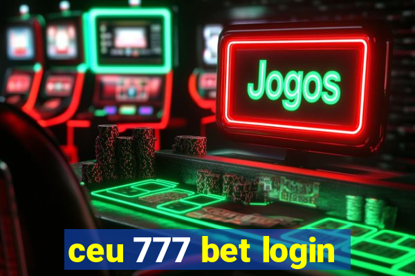 ceu 777 bet login