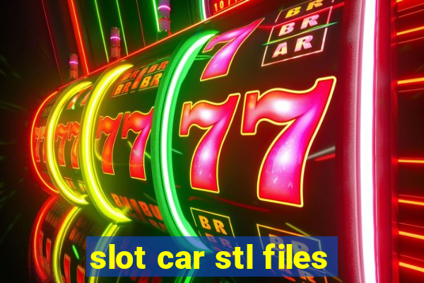 slot car stl files