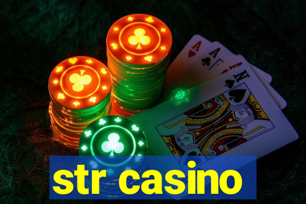 str casino