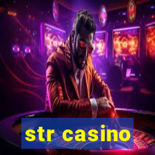 str casino