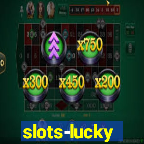 slots-lucky