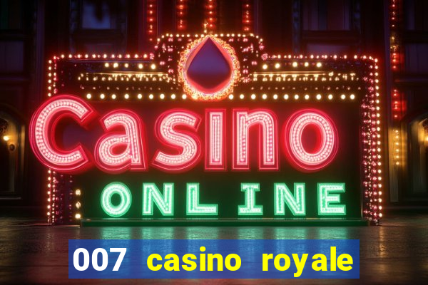 007 casino royale online dublado gratis