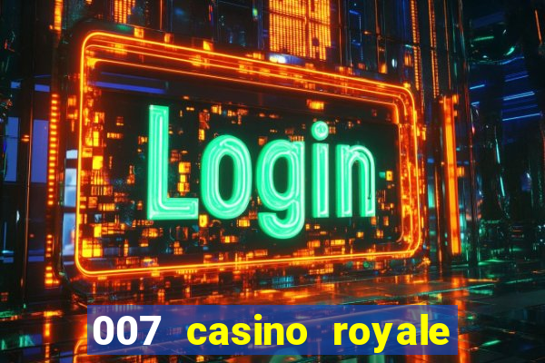 007 casino royale online dublado gratis