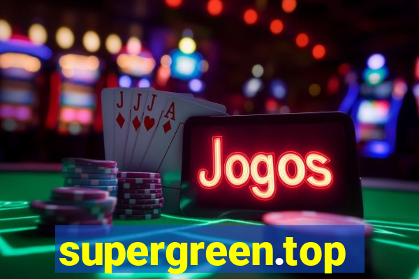 supergreen.top