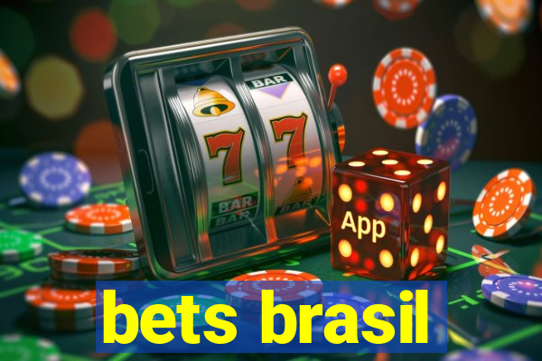 bets brasil