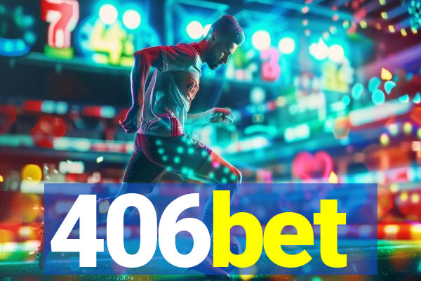 406bet