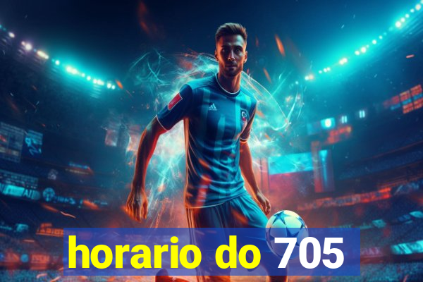 horario do 705