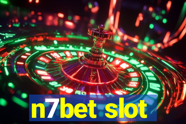 n7bet slot