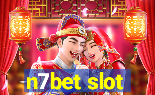 n7bet slot