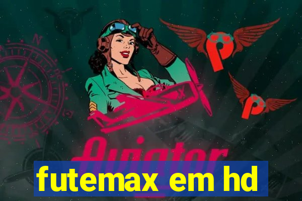 futemax em hd