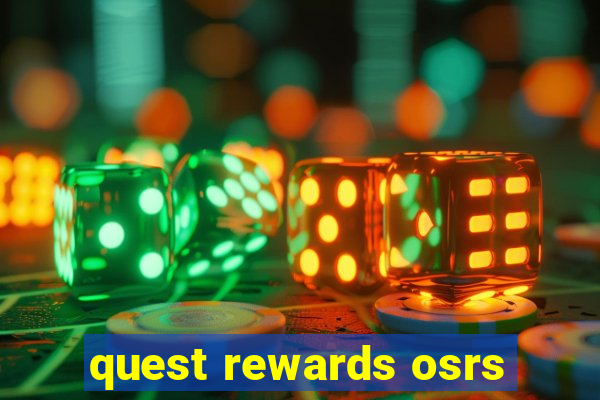 quest rewards osrs