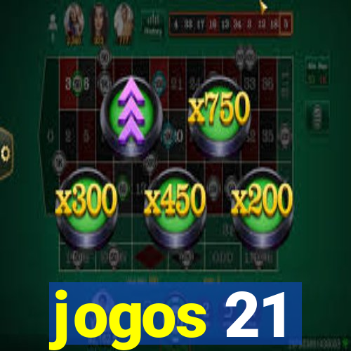 jogos 21