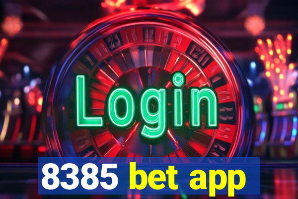 8385 bet app