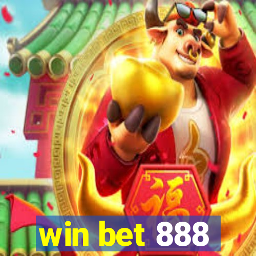 win bet 888